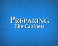 PreparingtheCabinets