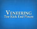 VeneeringToeKickEndPieces
